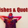 Happy Holi 2021 Wishing Quotes Messages
