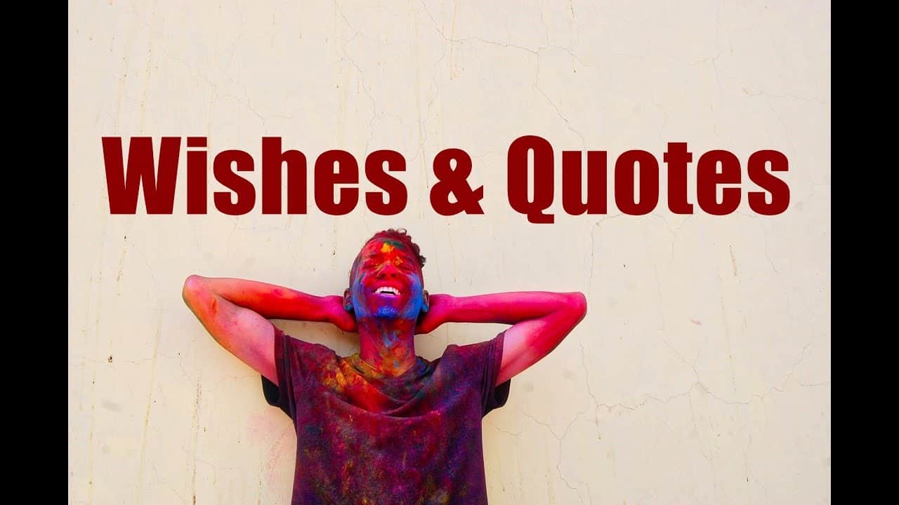 Happy Holi 2021 Wishing Quotes Messages