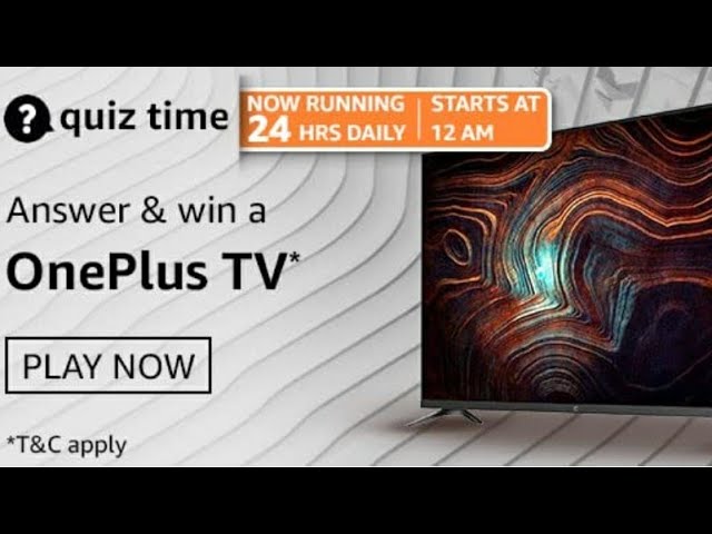 Amazon Quiz Answers 18 April, 2021 Win Oneplus Tv 108Cm