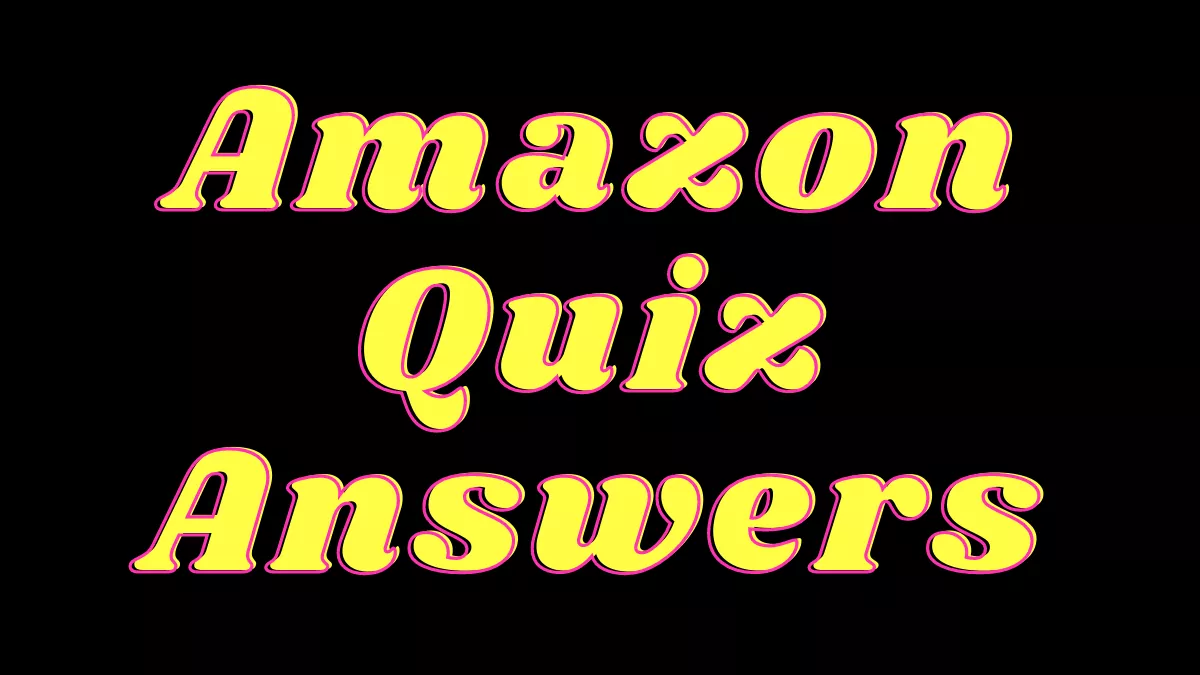 Amazon Quiz Answers
