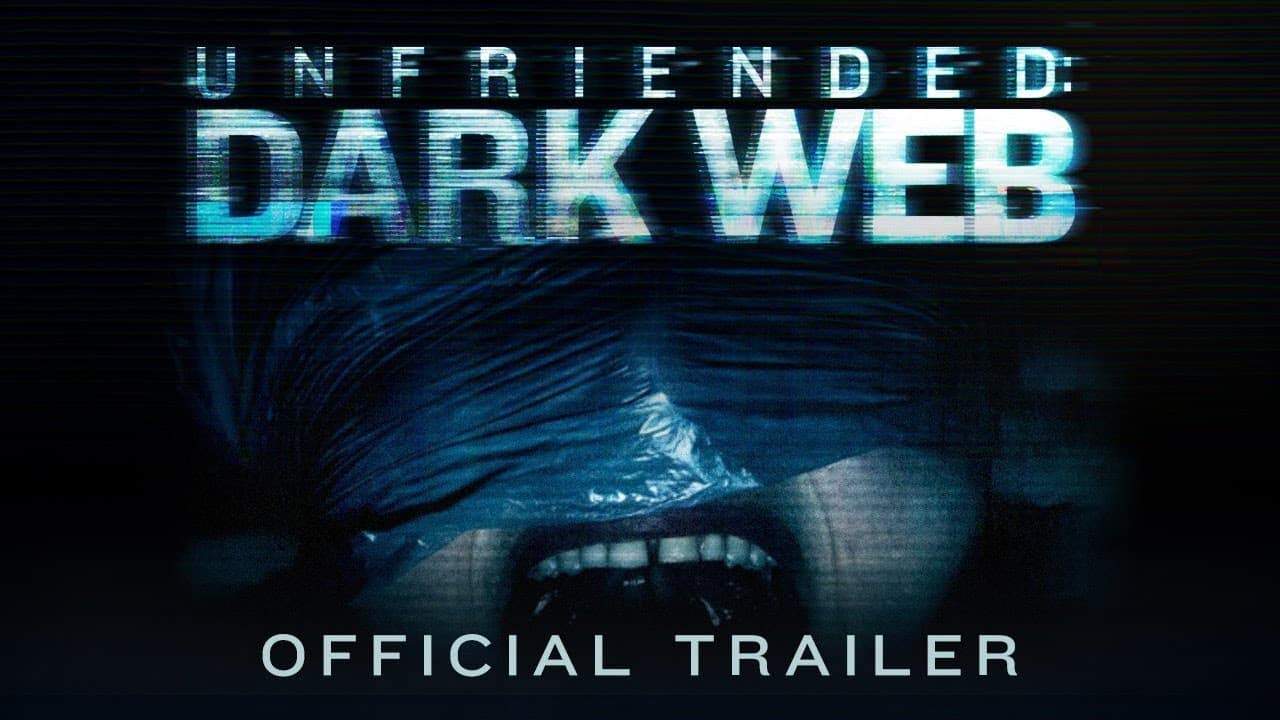 Unfriended Dark Web