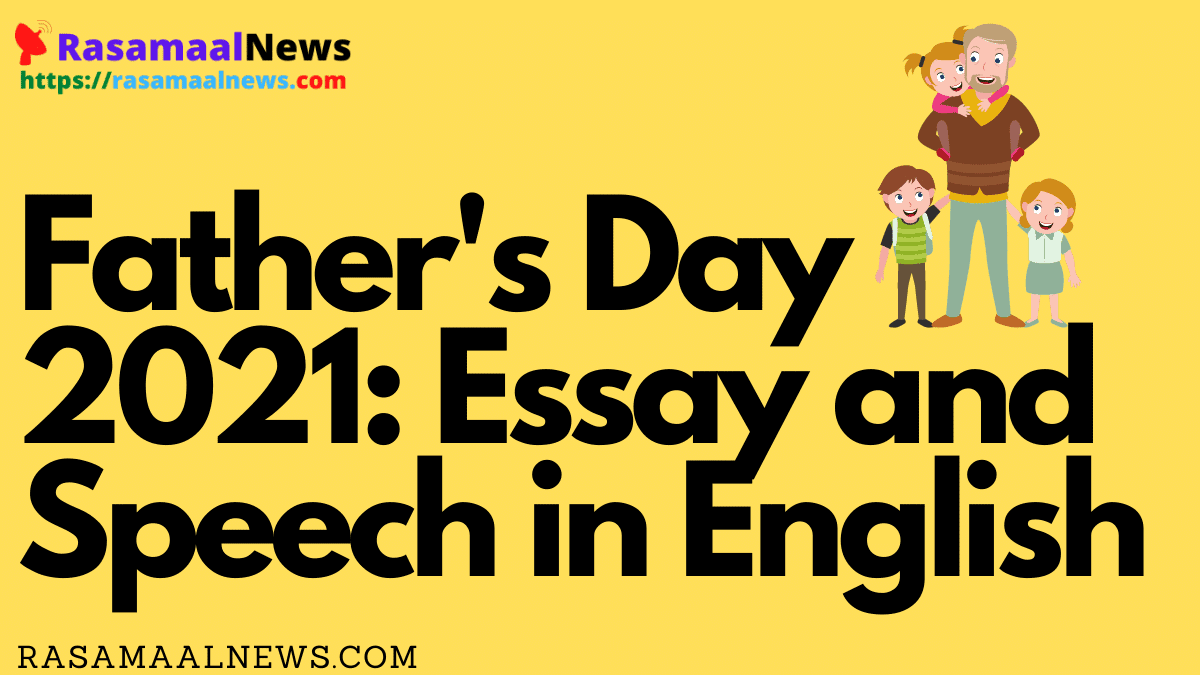Father's Day 2021 Essay and Speech in English