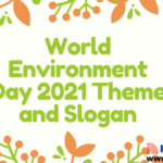 World Environment Day 2021 Theme and Slogan
