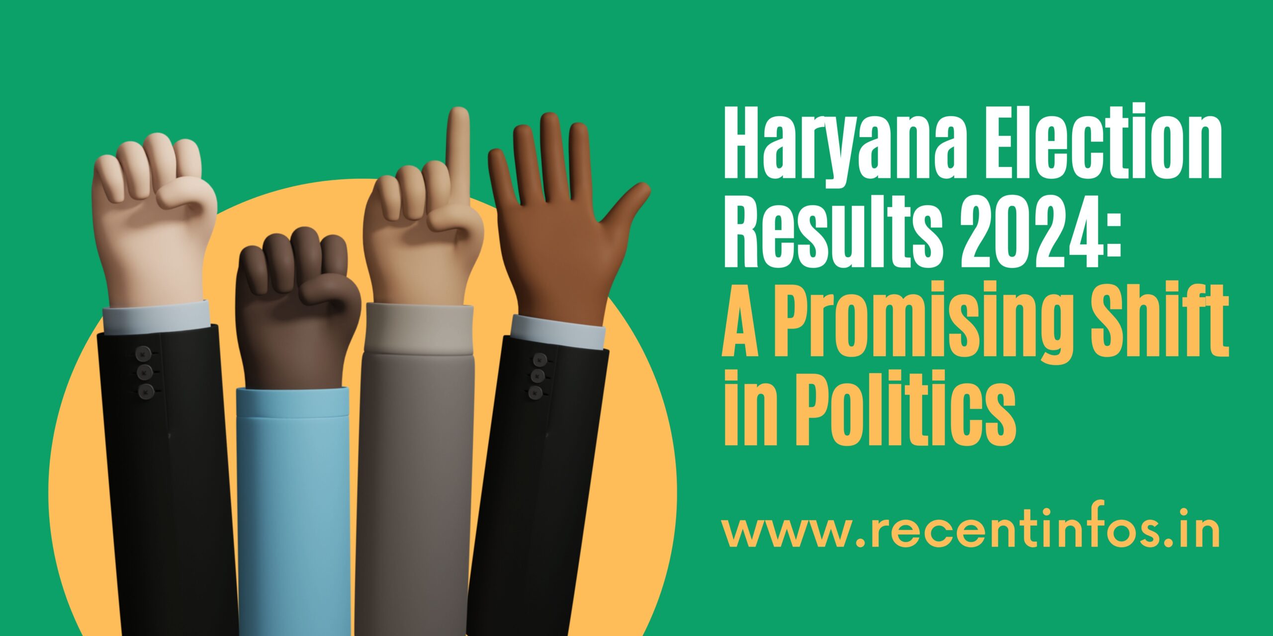 Haryana Election Results 2024: A Promising Shift in Politics