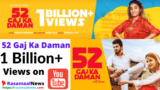 52 GAJ KA DAMAN Haryanvi Song Hit 1 Billion Views on youtube