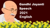 2 Best Mahatma Gandhi Jayanti Speech In English