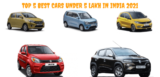 Top 5 Best Cars Under 5 lakh in India 2021