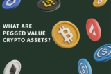 What Are Pegged Value Crypto Assets?